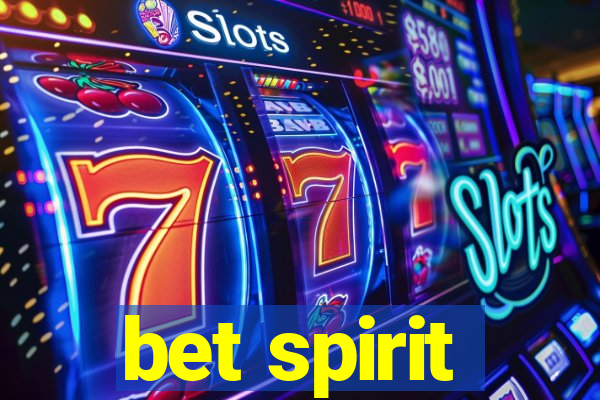 bet spirit